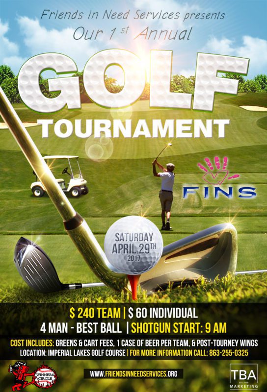 FINS - Friends in Need Services for our first annual Spring Golf Tournament